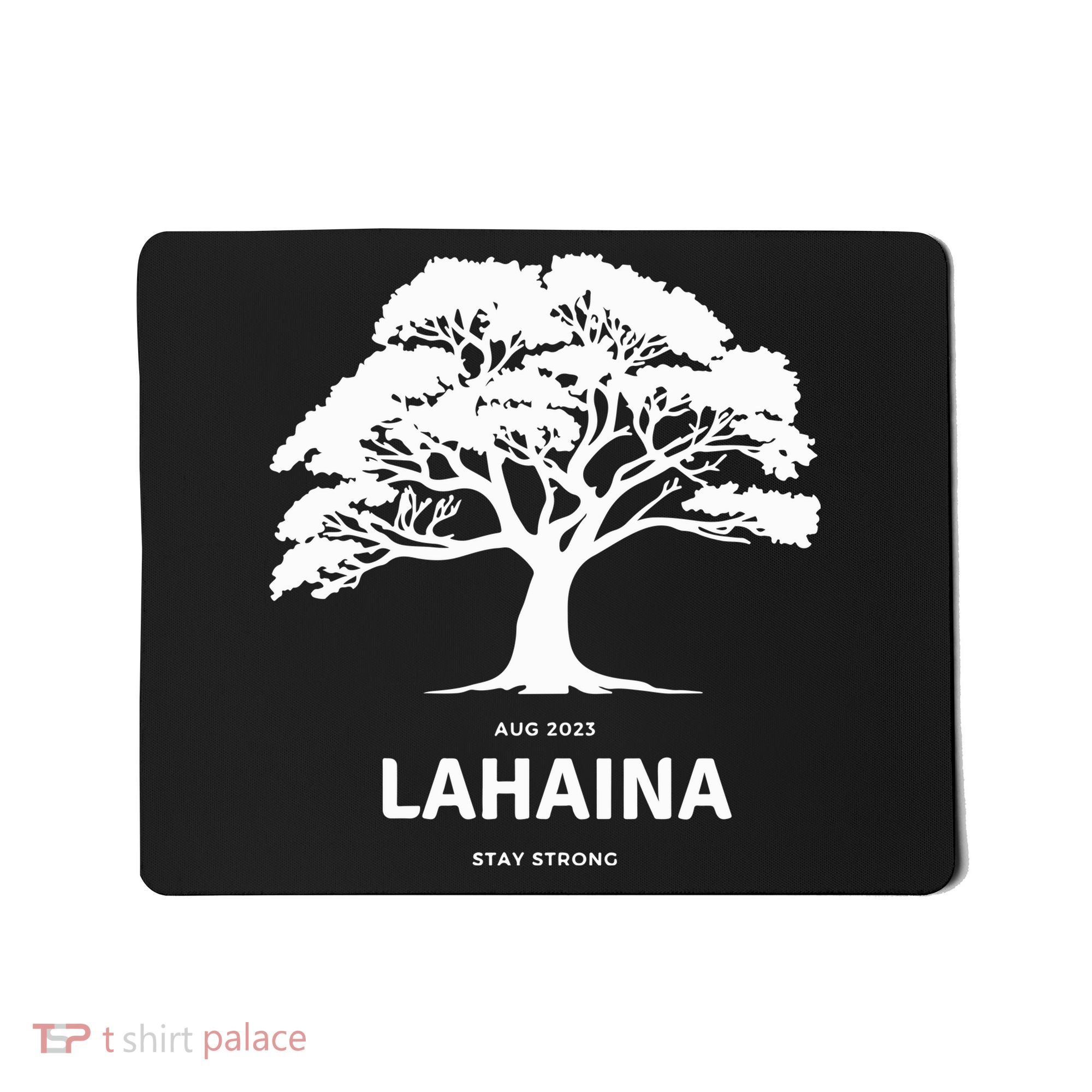 Lahaina Support Maui Strong Hawaii Mousepad