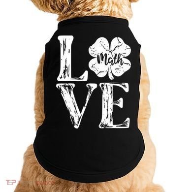 Love Shamrock Math Teacher St Patricks Day Doggie Tank