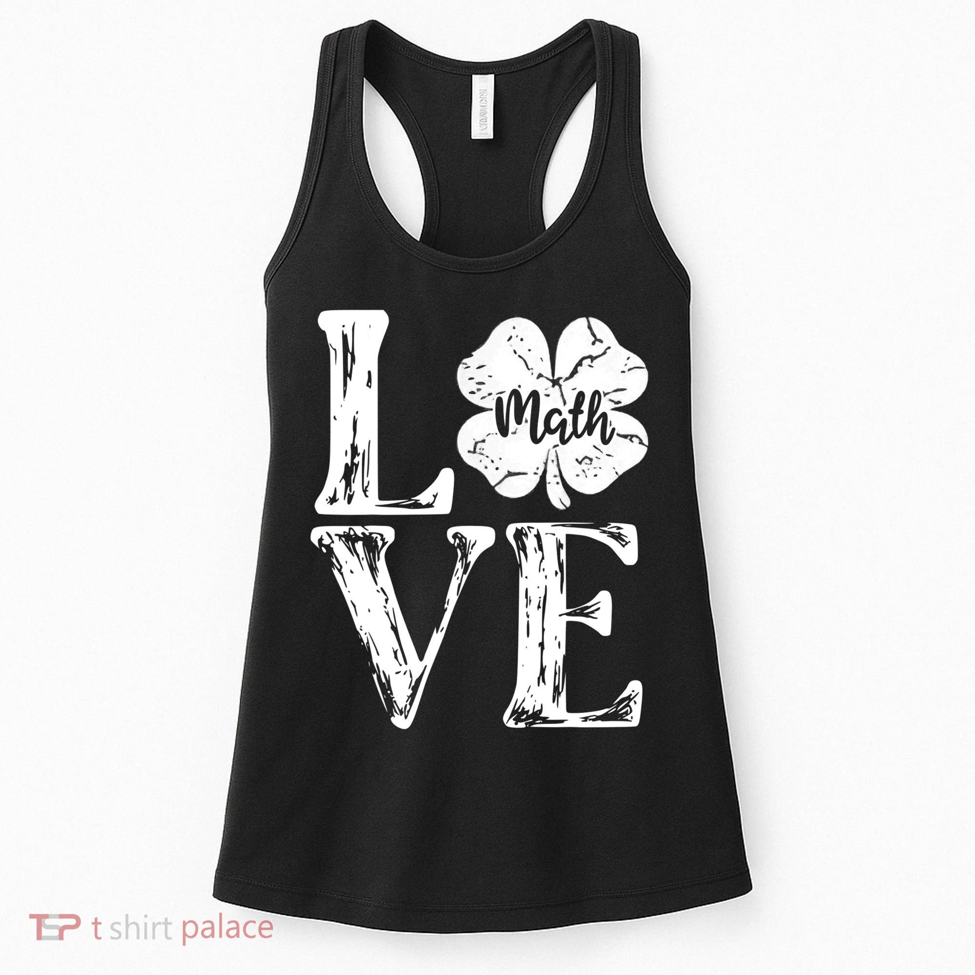 Love Shamrock Math Teacher St Patricks Day Women's Tank Top