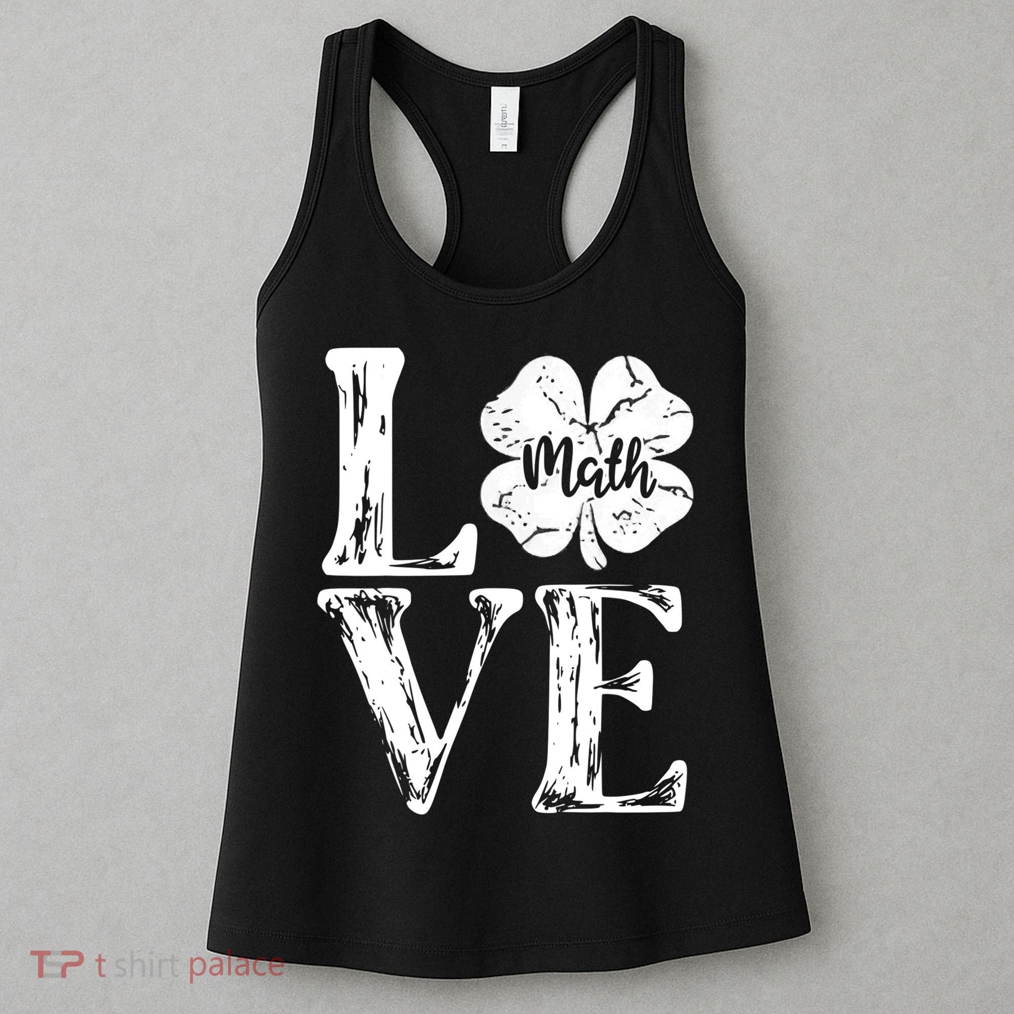 Love Shamrock Math Teacher St Patricks Day Women's Tank Top