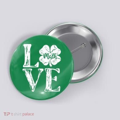 Love Shamrock Math Teacher St Patricks Day Button