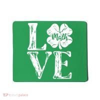 Love Shamrock Math Teacher St Patricks Day Mousepad thumb 0