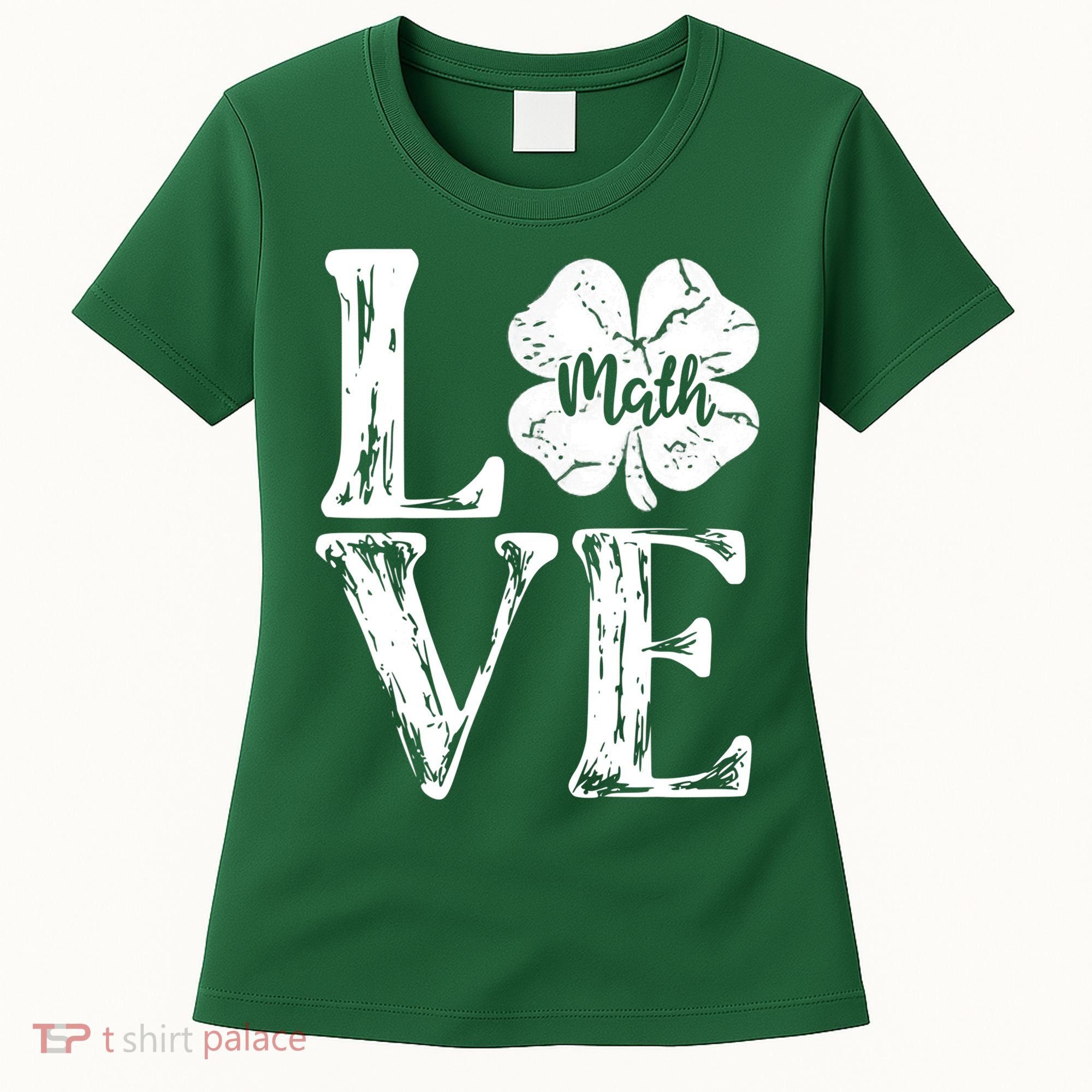 Love Shamrock Math Teacher St Patricks Day Women's T-Shirt