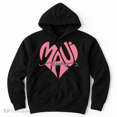 Love Support Maui Strong Hoodie