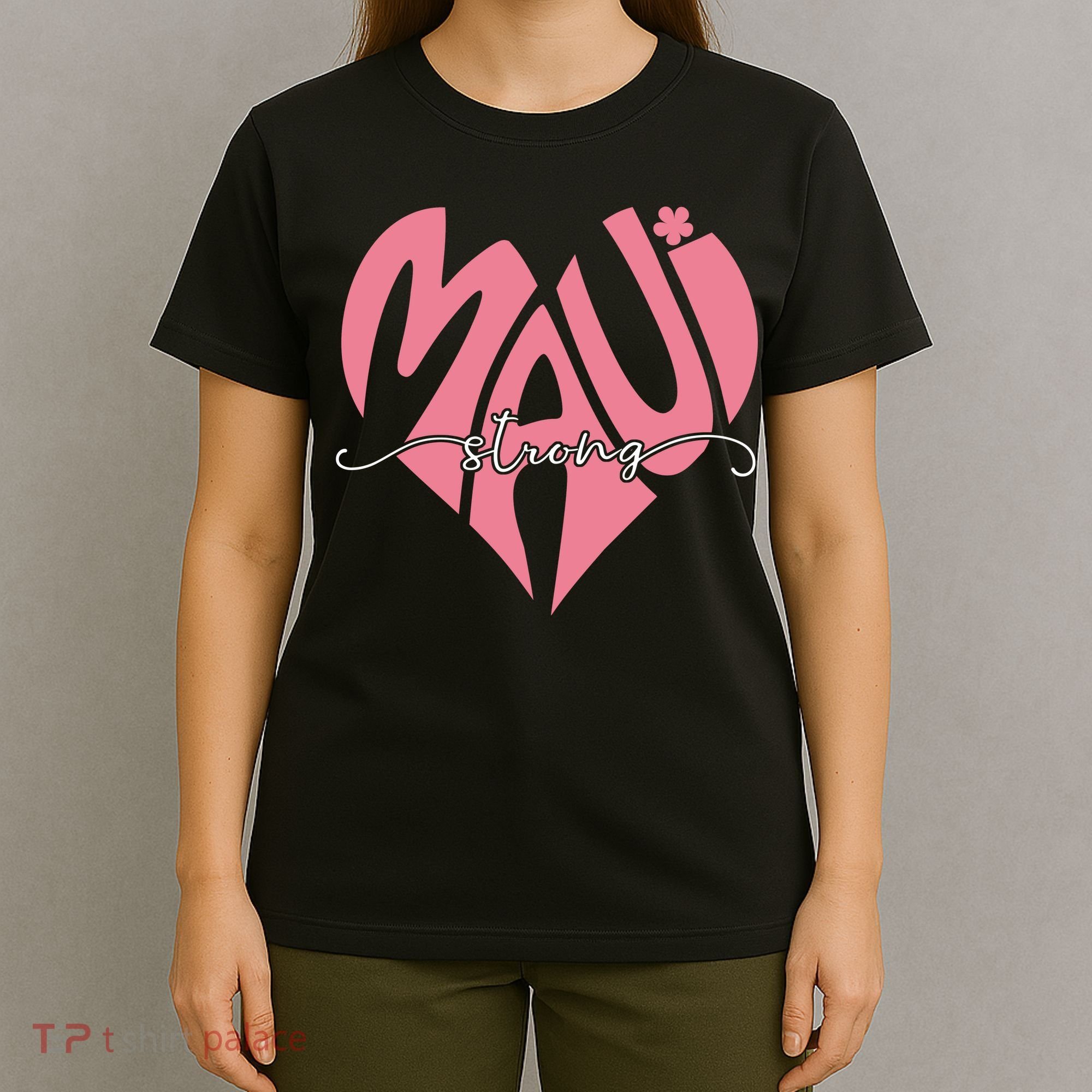 Love Support Maui Strong T-Shirt