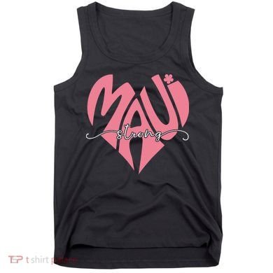 Love Support Maui Strong Tank Top