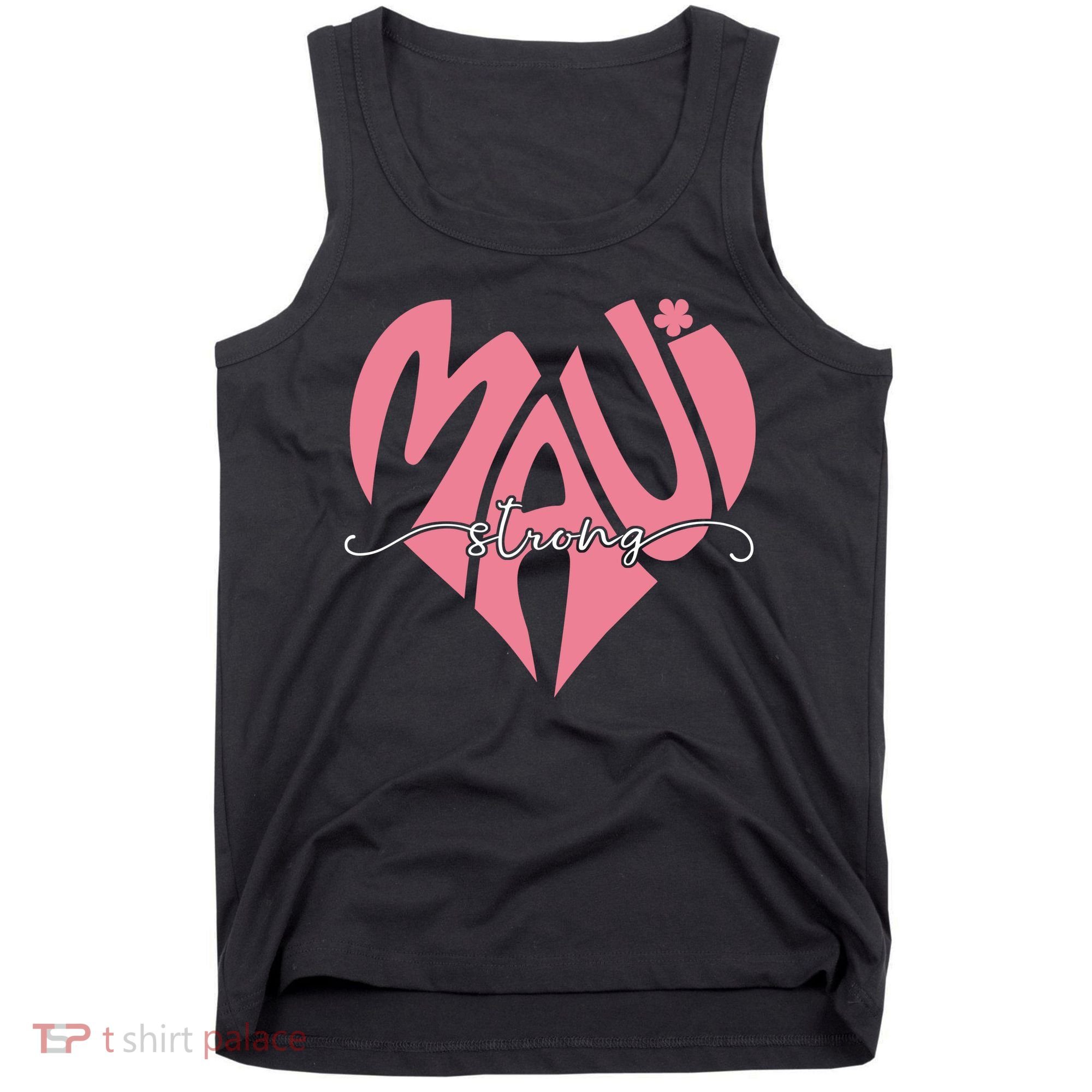 Love Support Maui Strong Tank Top
