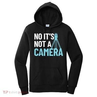 Land Surveyor No Its Not A Camera Surveyor Women's Hoodie