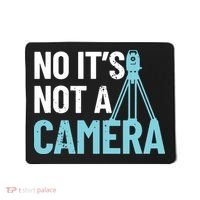 Land Surveyor No Its Not A Camera Surveyor Mousepad thumb 0