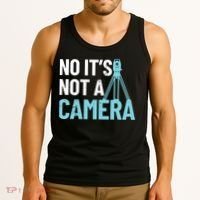 Land Surveyor No Its Not A Camera Surveyor Tank Top thumb 3