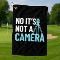 Land Surveyor No Its Not A Camera Surveyor Golf Towel thumb 1