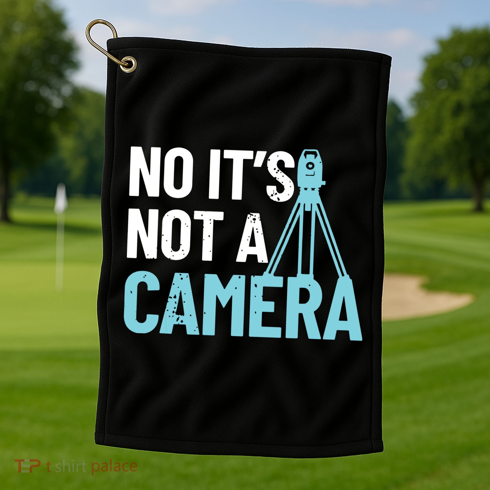 Land Surveyor No Its Not A Camera Surveyor Golf Towel