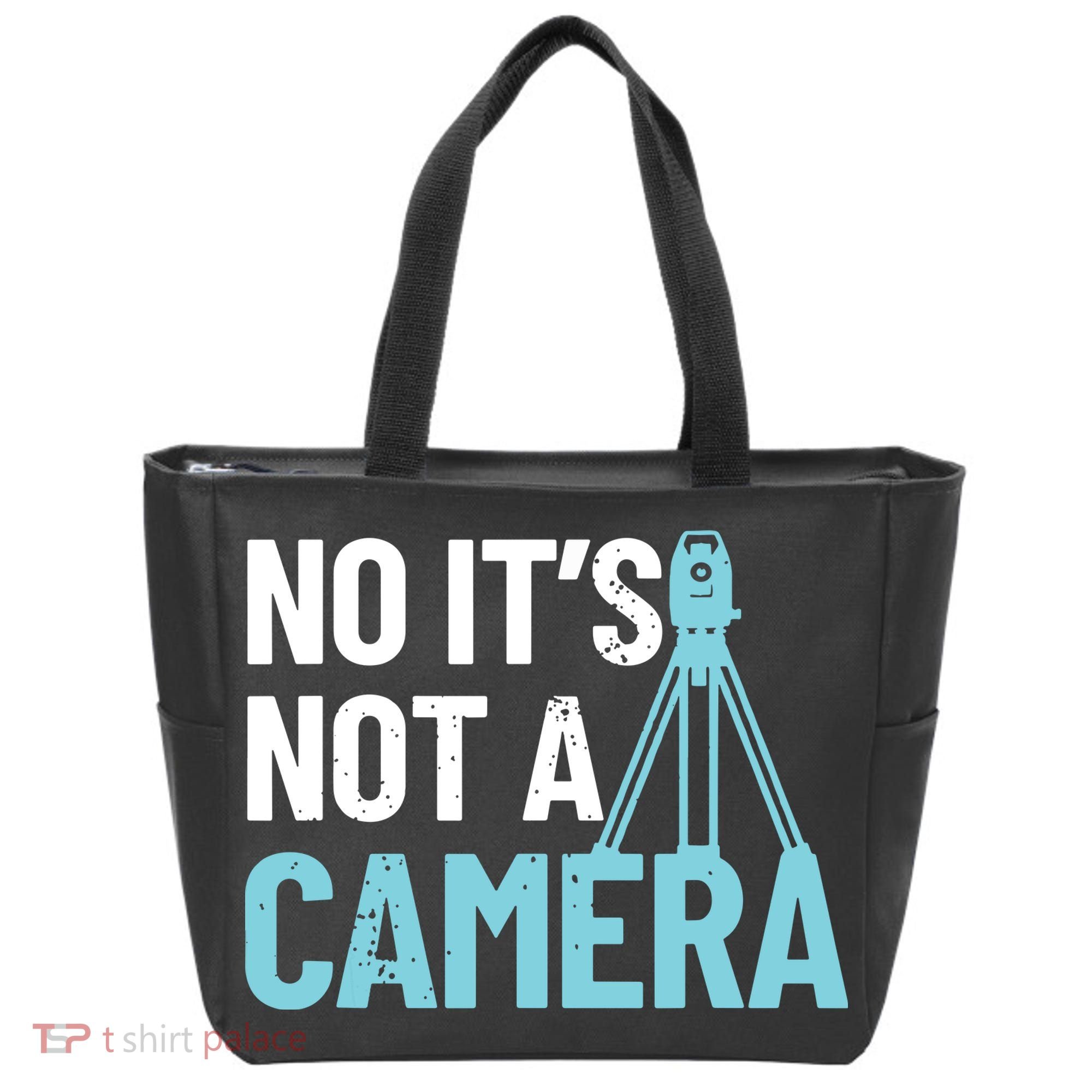 Land Surveyor No Its Not A Camera Surveyor Tote Bag