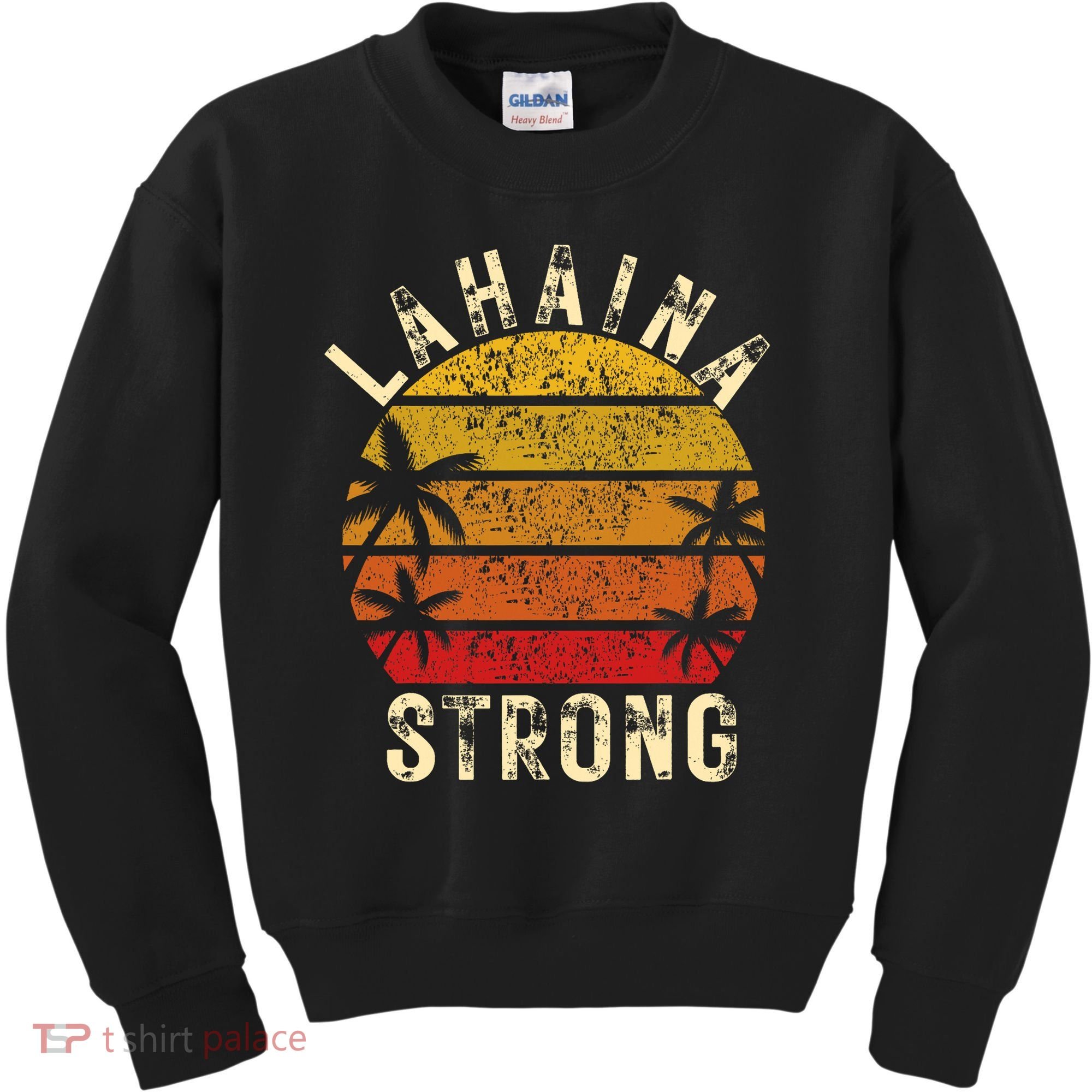 LAHAINA Strong Palm Trees Sunset Lahaina Hawaii Kids Sweatshirt