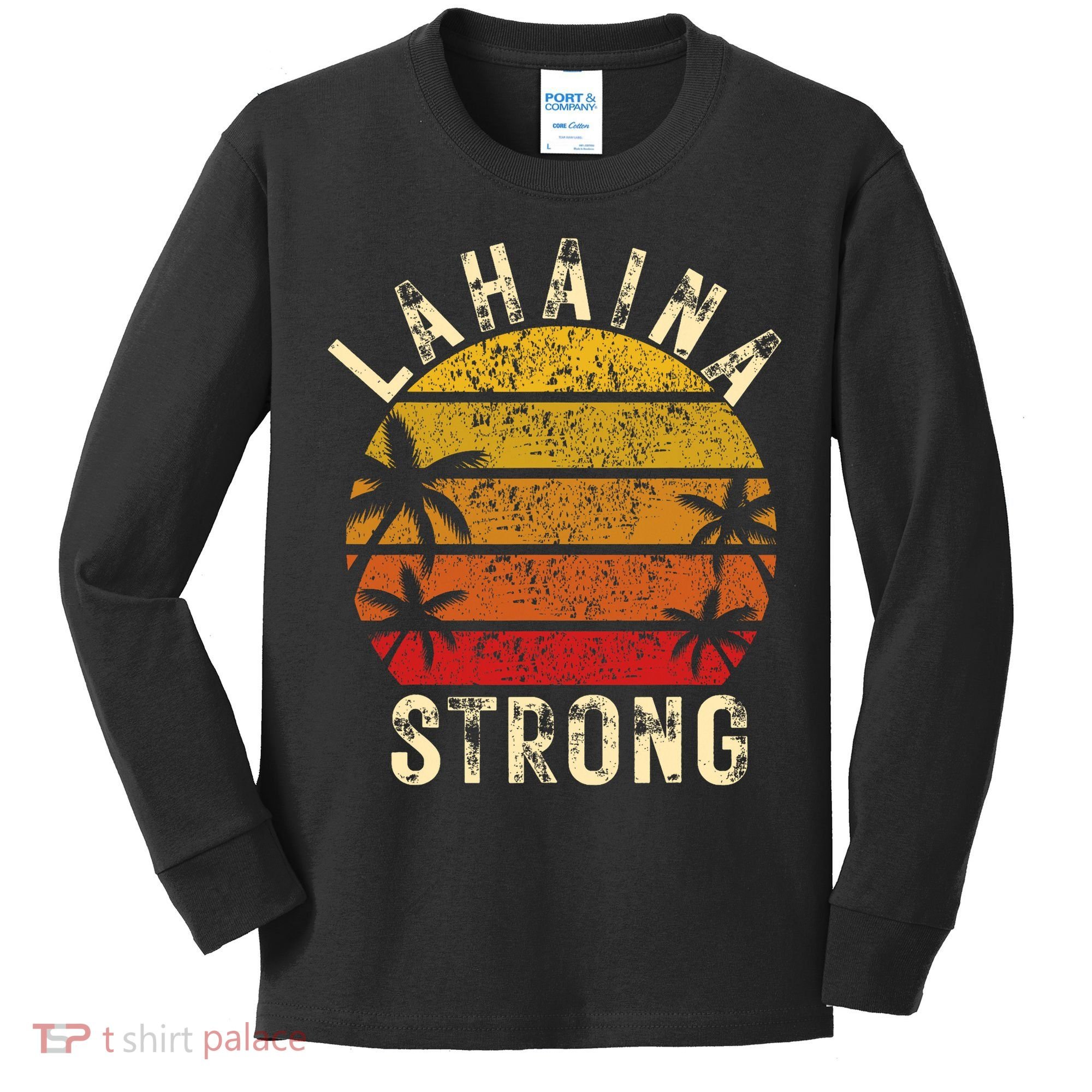 LAHAINA Strong Palm Trees Sunset Lahaina Hawaii Kids Long Sleeve Shirt