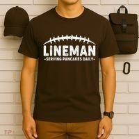 Lineman Serving Pancakes Daily Football T-Shirt thumb 6