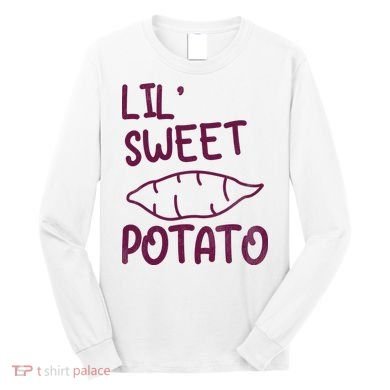 Lil Sweet Potato Long Sleeve Shirt