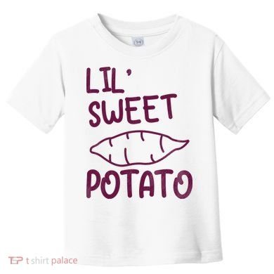Lil Sweet Potato Toddler T-Shirt