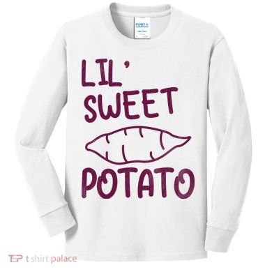 Lil Sweet Potato Kids Long Sleeve Shirt