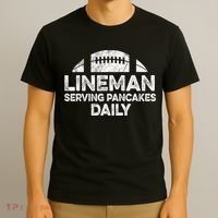 Lineman Serving Pancakes Daily Football Offensive Lineman T-Shirt thumb 3
