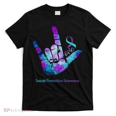 Love Suicide Prevention Awareness T-Shirt