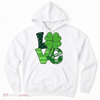 Love St Patricks Day Pattys Irish Clover Hoodie