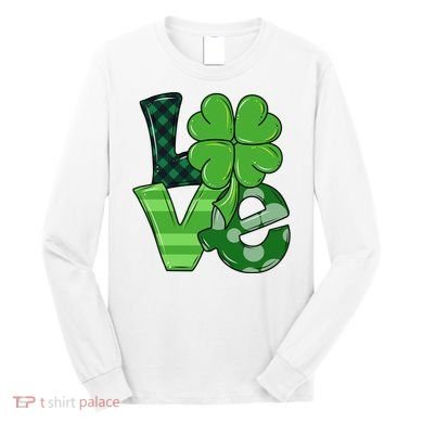 Love St Patricks Day Pattys Irish Clover Long Sleeve Shirt