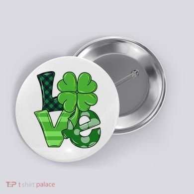 Love St Patricks Day Pattys Irish Clover Button