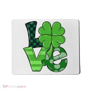 Love St Patricks Day Pattys Irish Clover Mousepad