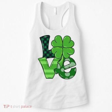 Love St Patricks Day Pattys Irish Clover Women's Tank Top