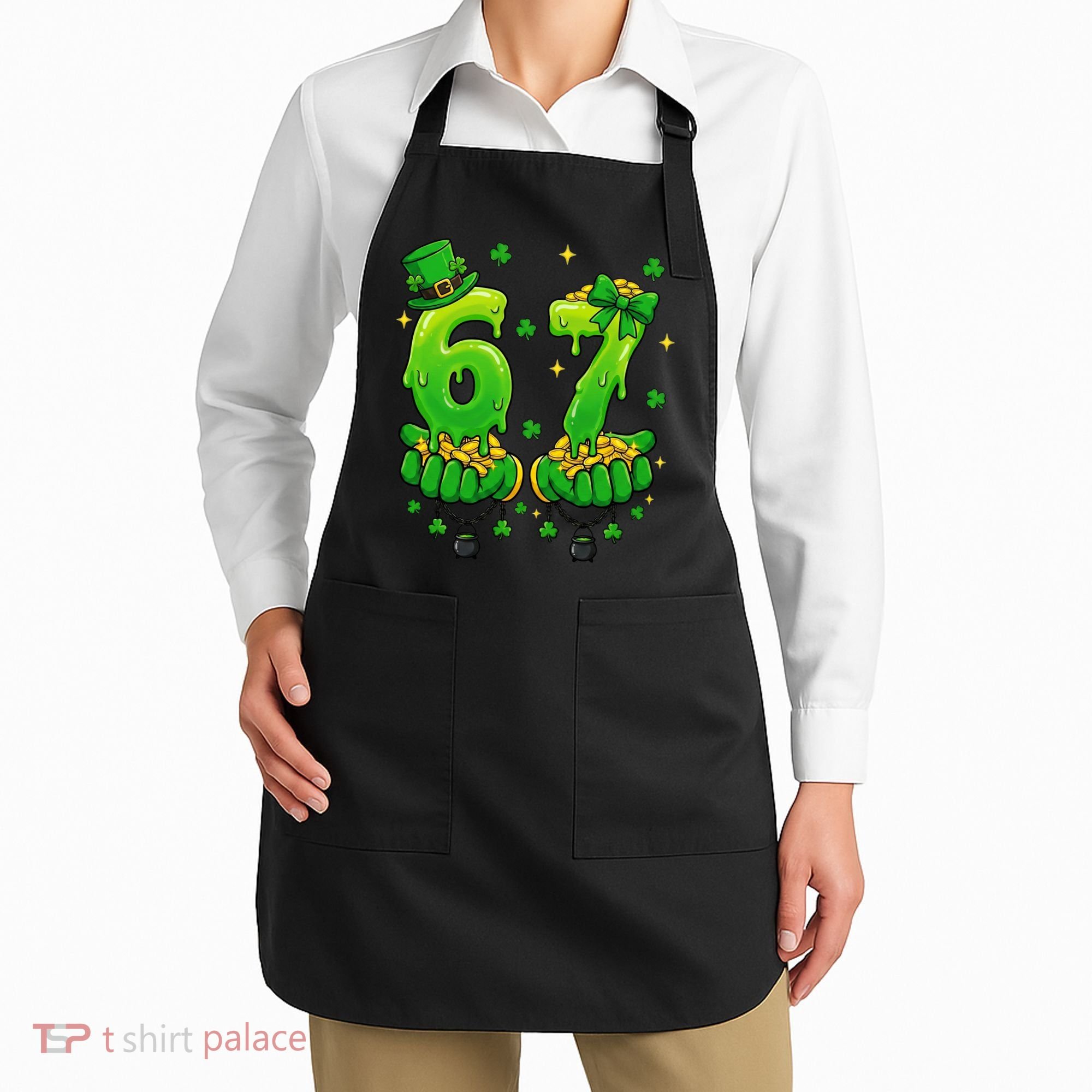 Lucky St Patrick's Day 67 Six Seven Drip Hands Apron