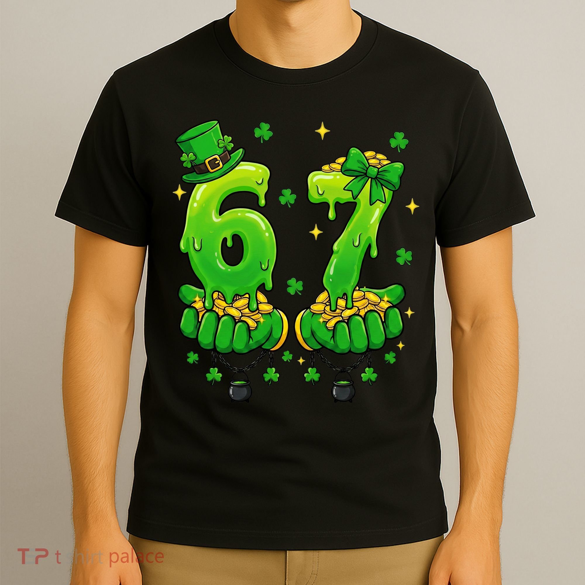 Lucky St Patrick's Day 67 Six Seven Drip Hands T-Shirt