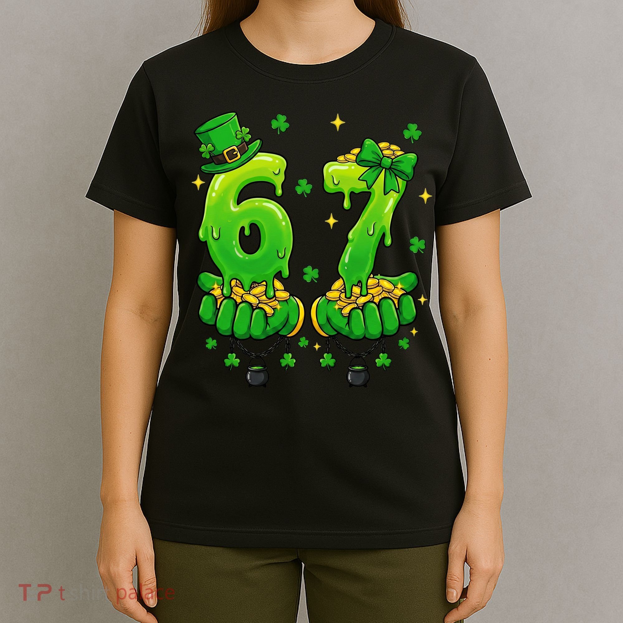 Lucky St Patrick's Day 67 Six Seven Drip Hands T-Shirt