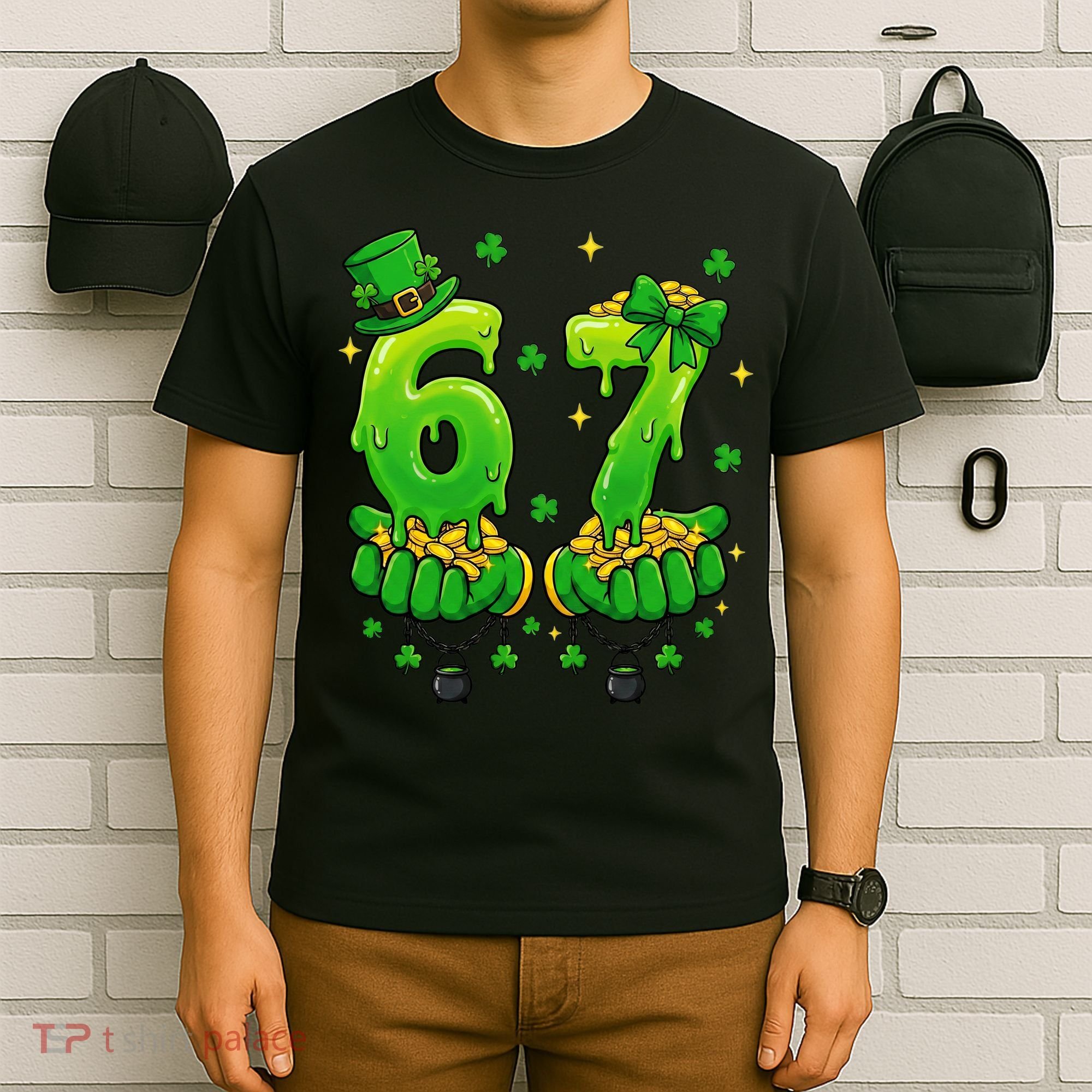 Lucky St Patrick's Day 67 Six Seven Drip Hands T-Shirt