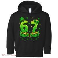 Lucky St Patrick's Day 67 Six Seven Drip Hands Toddler Hoodie thumb 0
