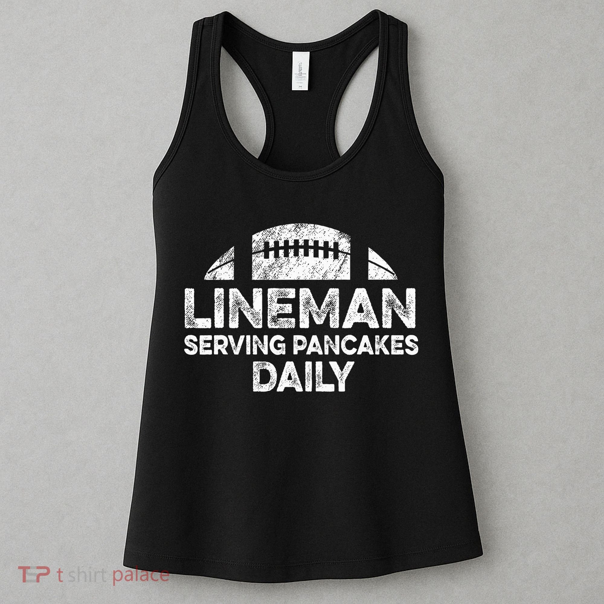 Lineman Serving Pancakes Daily Football Offensive Lineman Women's Tank Top