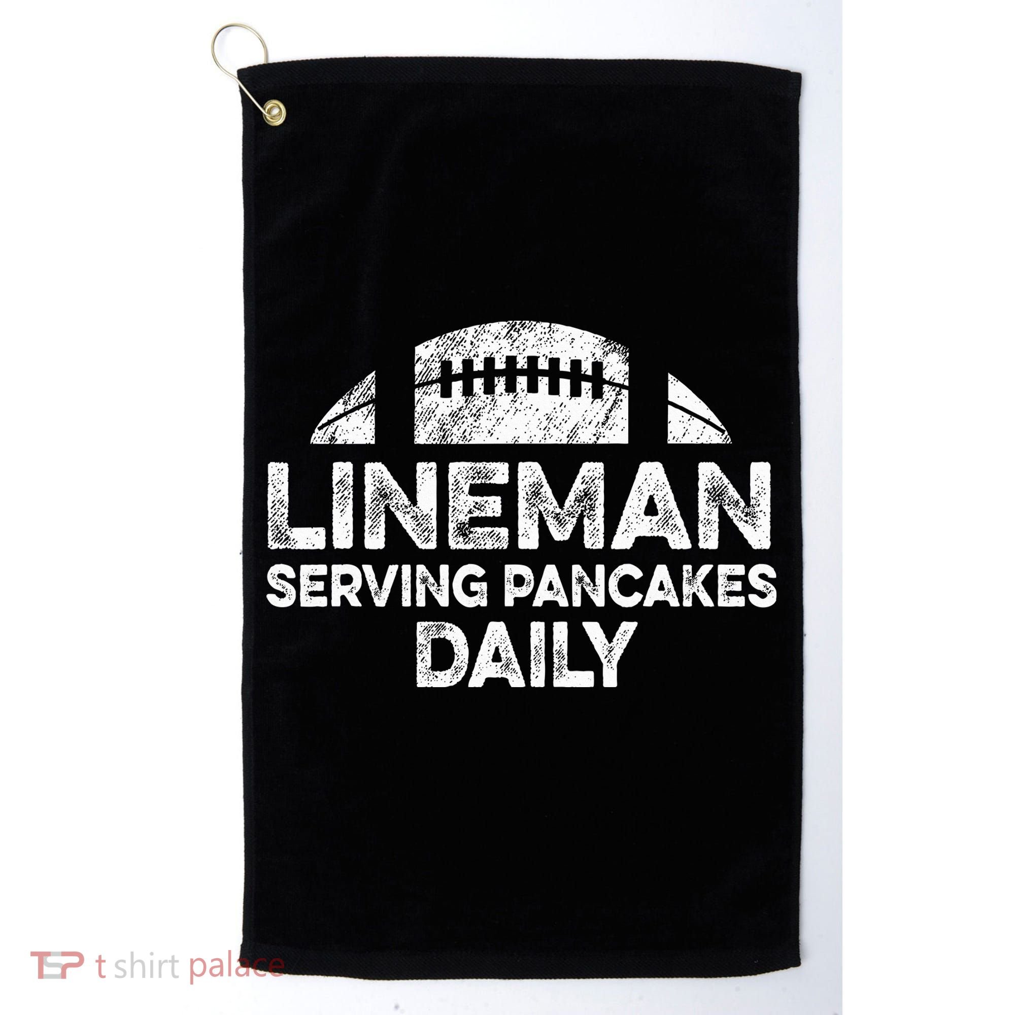 Lineman Serving Pancakes Daily Football Offensive Lineman Golf Towel