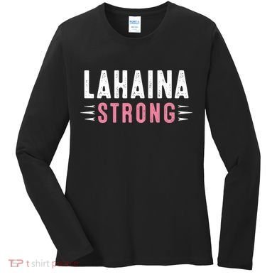 Lahaina Strong Premium Women's Long Sleeve Shirt