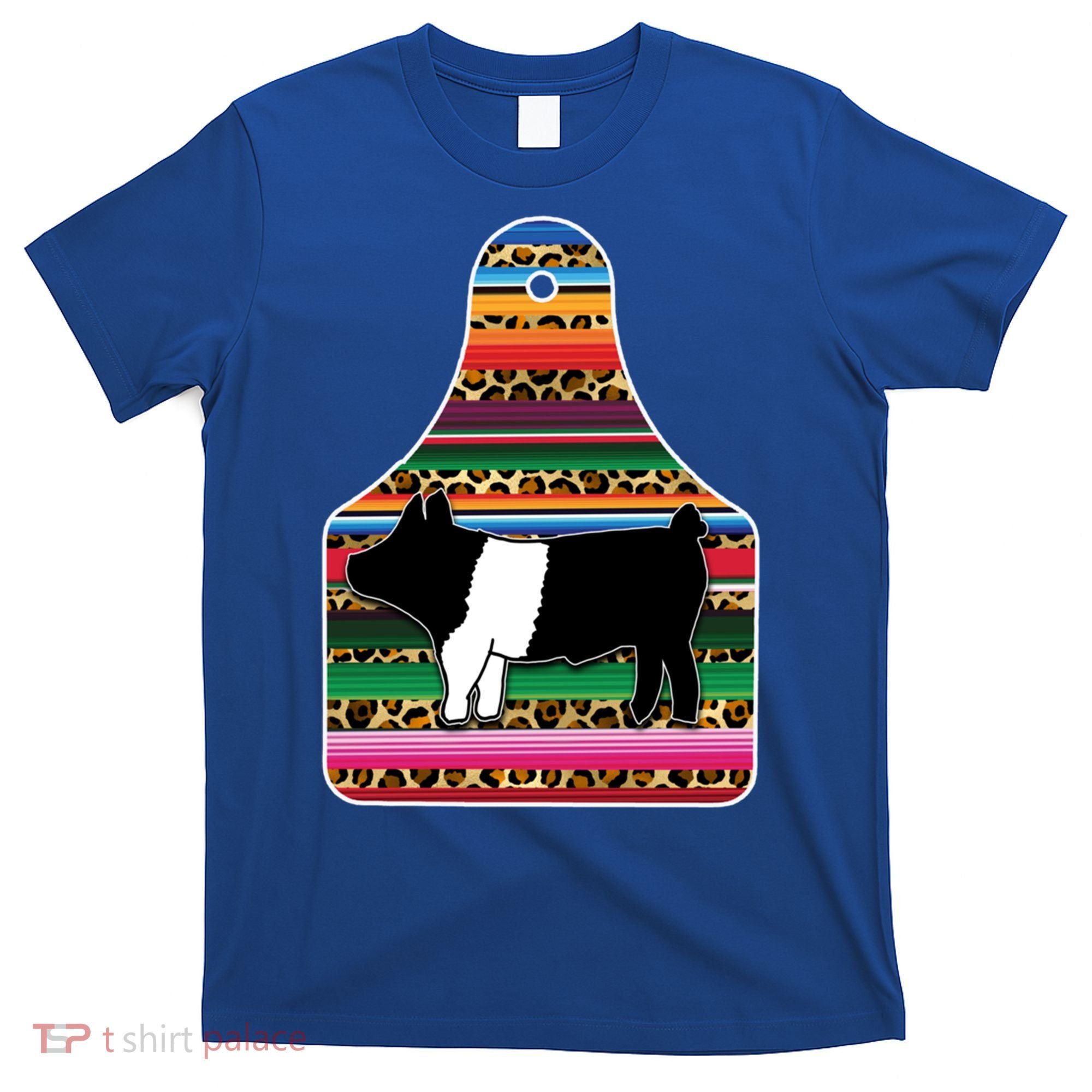 Livestock Show Pig Cheetah Serape Ear Tag Hamp Swine Gift T-Shirt
