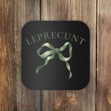 LEPRECUNT St. Patricks 'S Leprecunt Cotteque Irish Bow Coaster