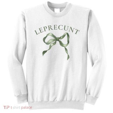 LEPRECUNT St. Patricks 'S Leprecunt Cotteque Irish Bow Sweatshirt