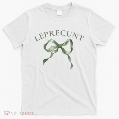 LEPRECUNT St. Patricks 'S Leprecunt Cotteque Irish Bow T-Shirt