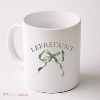 LEPRECUNT St. Patricks 'S Leprecunt Cotteque Irish Bow Coffee Mug thumb 0