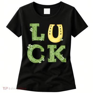 Luck St Patrick's Day Cute Gift Women's T-Shirt