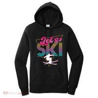 LetS Ski Retro 80s Skiing Party Outfit 90s Skier Costume Women's Hoodie thumb 0