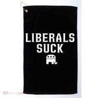 Liberals Suck Republican Party Elephant Conservatives Golf Towel thumb 0