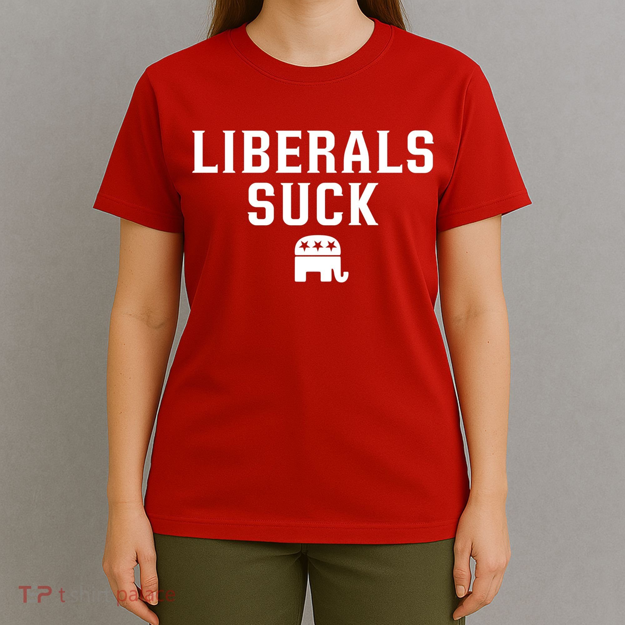 Liberals Suck Republican Party Elephant Conservatives T-Shirt