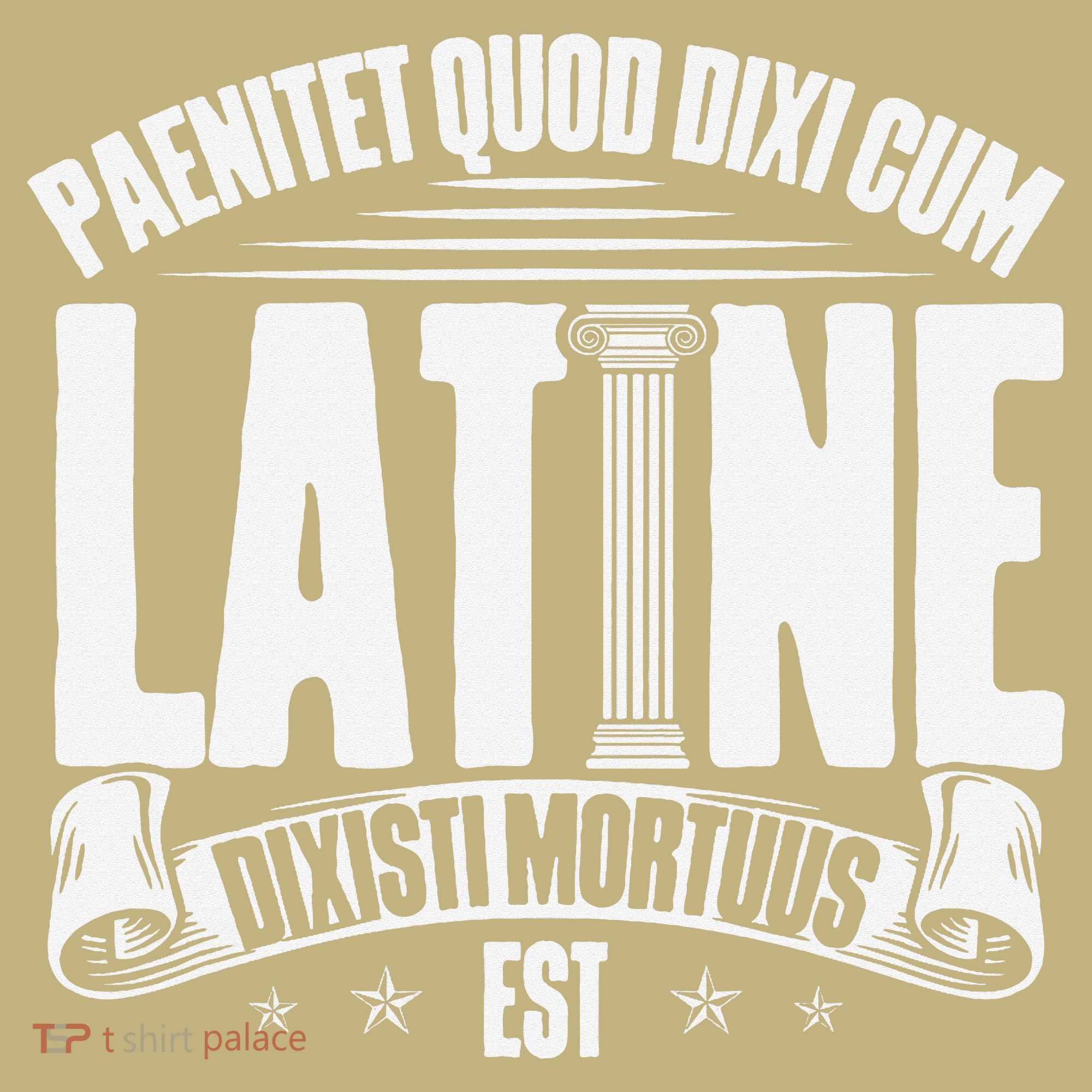 Latin School Roman Culture Latin Saying Manual Latin T-Shirt
