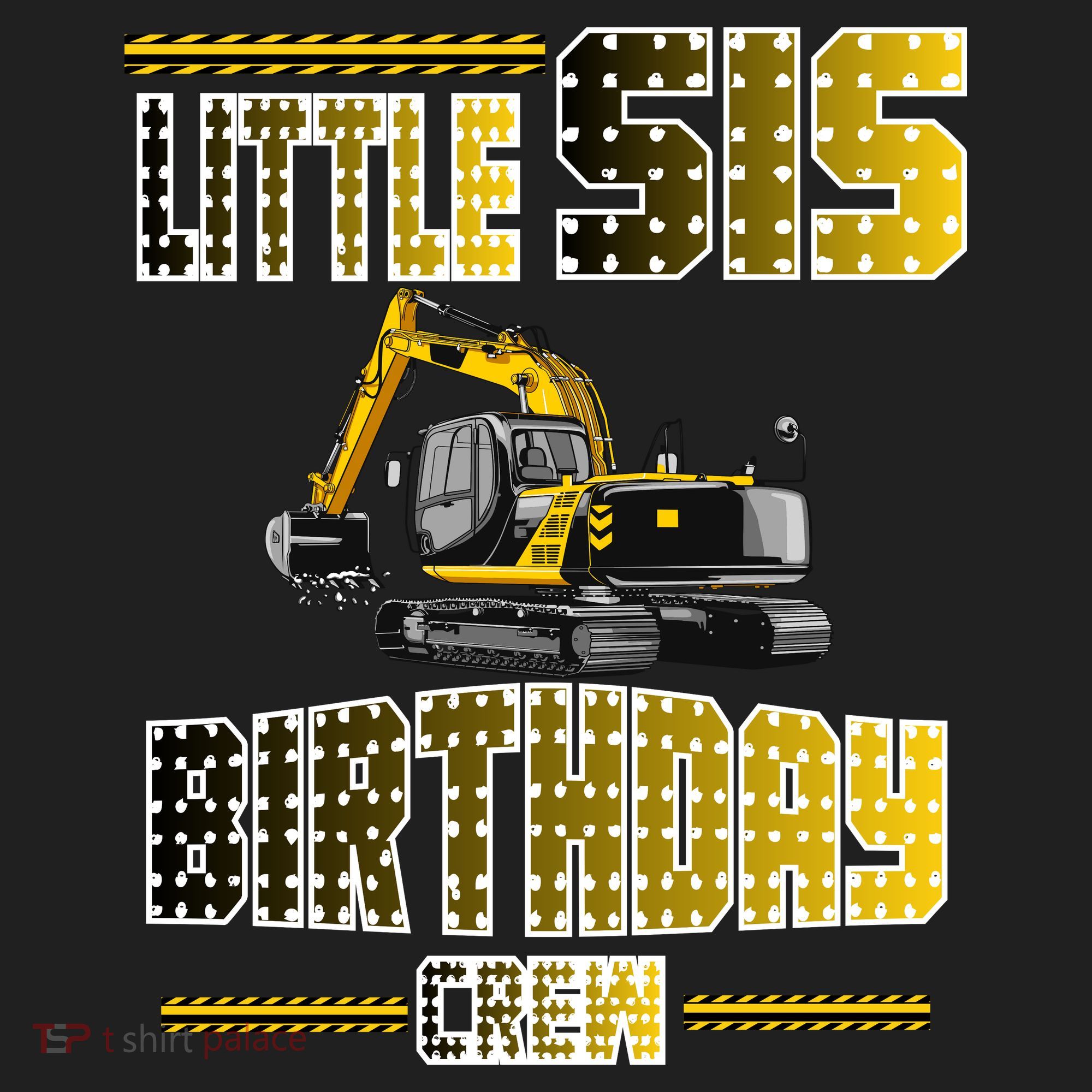 Little Sis Sister Birthday Crew Party Excavator Women's Sweatshirt