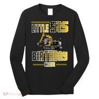 Little Sis Sister Birthday Crew Party Excavator Long Sleeve Shirt thumb 0